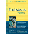 Ecclesiastes: Annotated & Explained