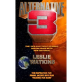 Alternative 3: The 1978 Cult SciFi Classic Republished with New Material