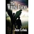 The Wrong Enemy