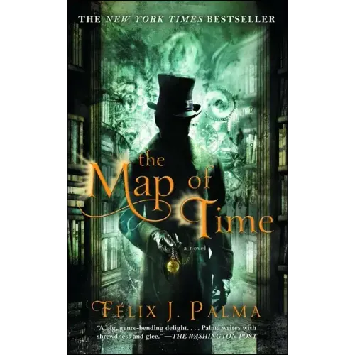 The Map of Time: A Novelvolume 1
