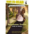 Sojourner Truth: Path to Glory (Ready-To-Read Level 3)