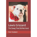 Lewis Grizzard: The Dawg That Did Not Hunt
