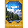 Danger in Monrovia