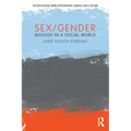 Sex/Gender: Biology in a Social World