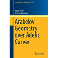 Arakelov Geometry Over Adelic Curves