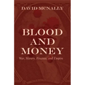 Blood and Money: War, Slavery, Finance, and Empire