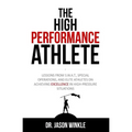 The High-Performance Athlete