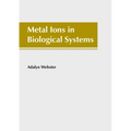 Metal Ions in Biological Systems