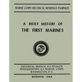 A Brief History of the 1st Marines