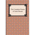 The Complete Poems of Anne Bronte