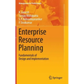 Enterprise Resource Planning: Fundamentals of Design and Implementation