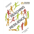 Reaching Resilience: A Training Manual for Community Wellness