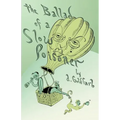 The Ballad of a Slow Poisoner
