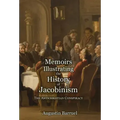 Memoirs Illustrating the History of Jacobinism - Part 1: The Antichristian Conspiracy