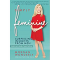 Simply Feminine: Surprising Insights from Men