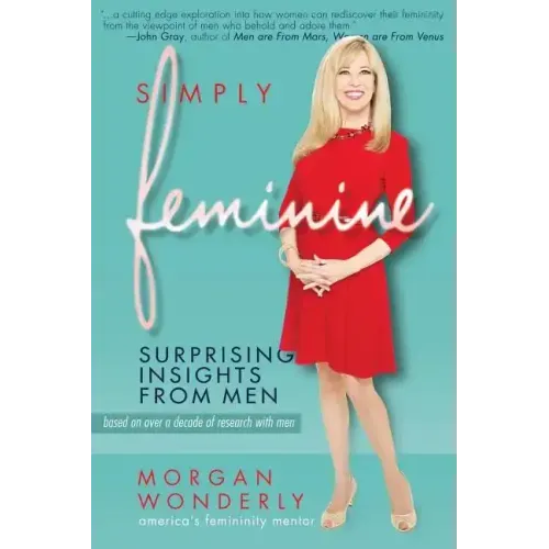 Simply Feminine: Surprising Insights from Men