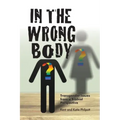 In the Wrong Body?
