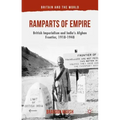Ramparts of Empire: British Imperialism and India's Afghan Frontier, 1918-1948