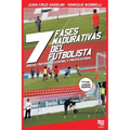 Las siete fases madurativas del futbolista