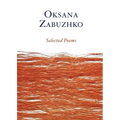 Selected Poems of Oksana Zabuzhko