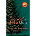 Francie's Got a Gun