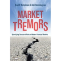 Market Tremors: Quantifying Structural Risks in Modern Financial Markets