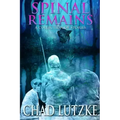 Spinal Remains: A Collection of Stories
