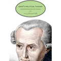 Kant's Political Theory: Interpretations and Applications