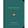 Nature, Man and God