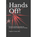 Hands Off! 70 Active Learning Strategies for Exercise Science and Personal Training