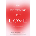 In Defense of Love