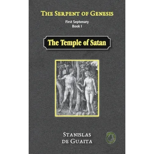 The Serpent of Genesis: The Temple of Satan