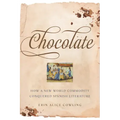 Chocolate: How a New World Commodity Conquered Spanish Literature
