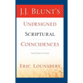 J. J. Blunt's Undesigned Scriptural Coincidences