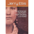 Cherokee History for Indian Lovers