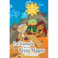 La Leyenda de Los Reyes Magos