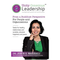 Unity Conscious Leadership(TM) (Interdependent Growth and Transformation): From a Buddhist Perspective