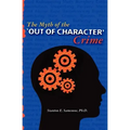 The Myth of the Out of Character Crime