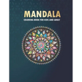 mandala coloring book for kids and adult: 40 Magical Mandalas, Easy, and Relaxing Mandalas