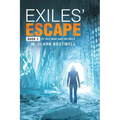 Exiles' Escape: Book 2 of Old Men and Infidels