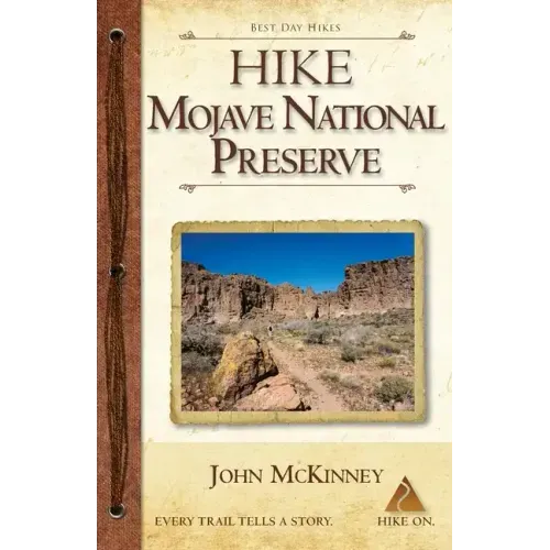 Hike Mojave National Preserve: Best Day Hikes