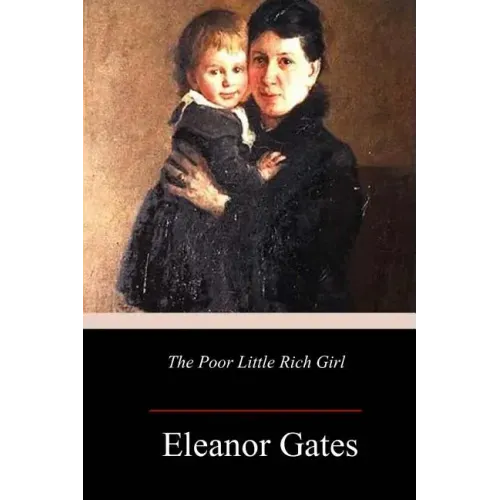 The Poor Little Rich Girl