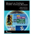 Manual on Uniform Traffic Control for Streets and Highways (Includes changes 1 and 2 dated May 2012)