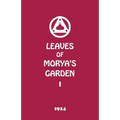 Leaves of Morya's Garden I: The Call