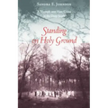 Standing on Holy Ground: A Triumph Over Hate Crime in the Deep South