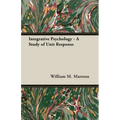 Integrative Psychology - A Study of Unit Response