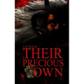 Their Precious Own