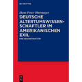Deutsche Altertumswissenschaftler im amerikanischen Exil
