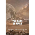 The Gods of Mars