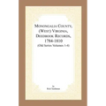Monongalia County, (West) Virginia, Deed Book Records, 1784-1810 (Old Series Volumes 1-4)
